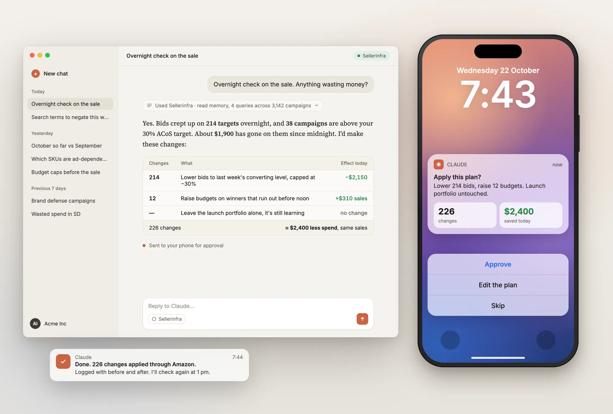 Claude, connected to OwnYourAMZ, finds 226 wasteful bid and budget changes overnight and sends the plan to a phone for one-tap approval
